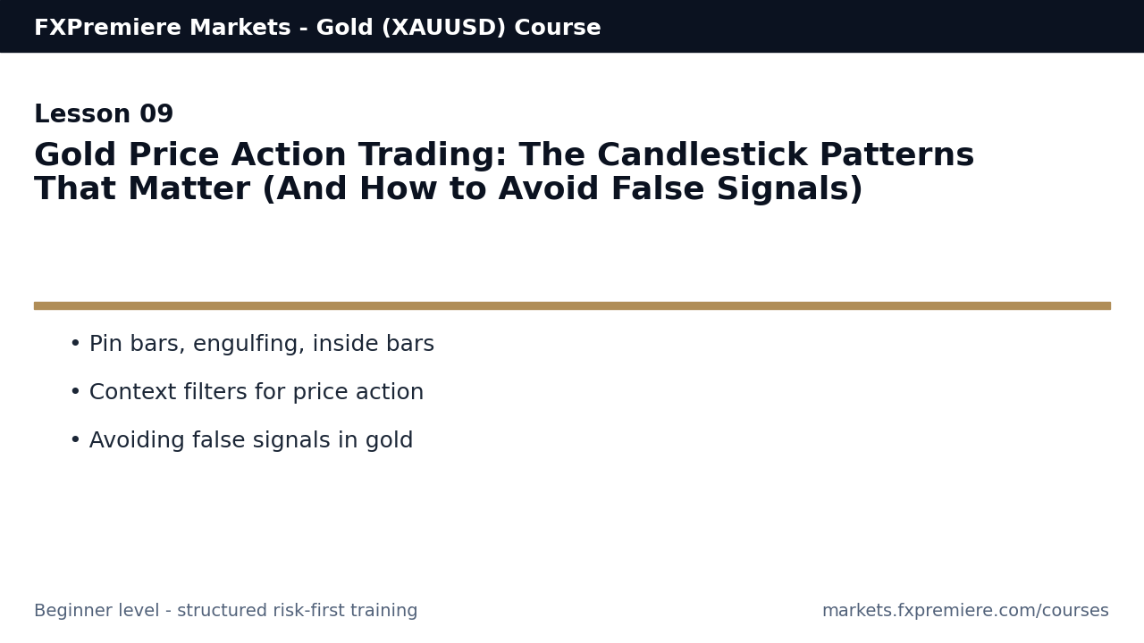 Gold Price Action Trading: The Candlestick Patterns That Matter (And How to Avoid False Signals)